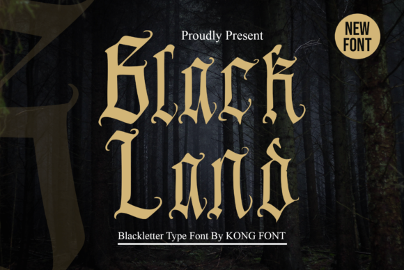 Black Land: A Bold Choice for Modern Blackletter Design