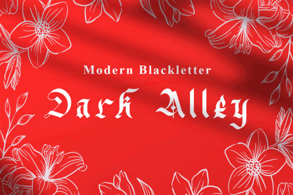 Dark Alley: A Blackletter Font with a Modern Edge
