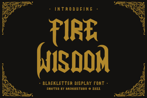 Fire Wisdom: Where Gothic Grit Meets Modern Edge