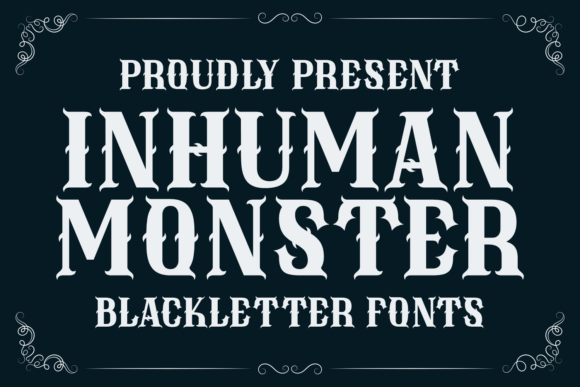 Inhuman Monster: A Typeface for Bold, Dark Designs
