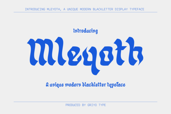 Mleyoth: A Bold Blackletter for Modern Impact