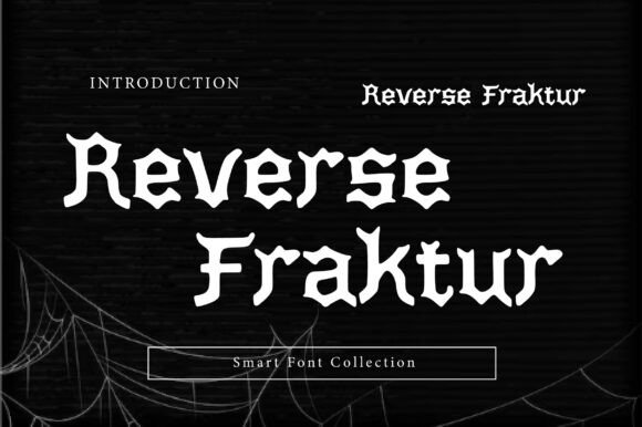 Reverse Fraktur: Unleashing a Bold Gothic Typeface